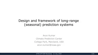 (seasonal) prediction systems  Arun Kumar  Climate Prediction Center  College Park, Maryland, USA