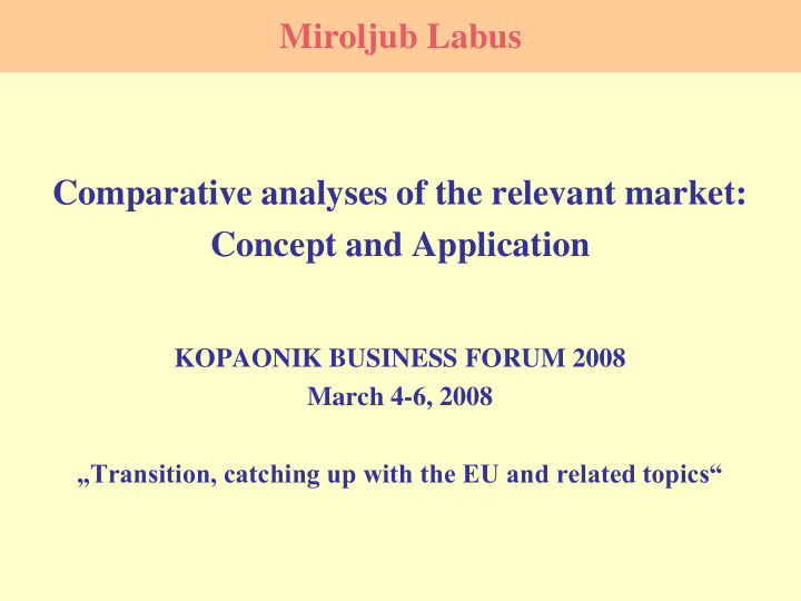 comparative analyses of the relevant market concept and