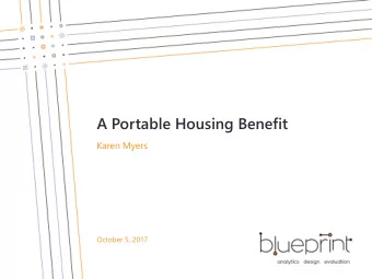 A Portable Housing Benefit  Karen Myers  October 5, 2017  Affordable housing crisis . . .