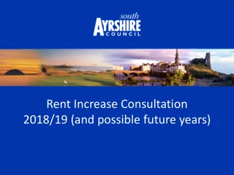 Rent Increase Consultation 2018/19 (and possible future years)  Objectives of the Rent Increase