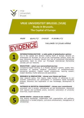 1  live in the capital and decision making heart of Europe, become an  ambassador for Brussels, be