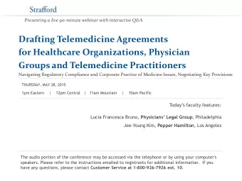Groups and Telemedicine Practitioners  Navigating Regulatory Compliance and Corporate Practice of