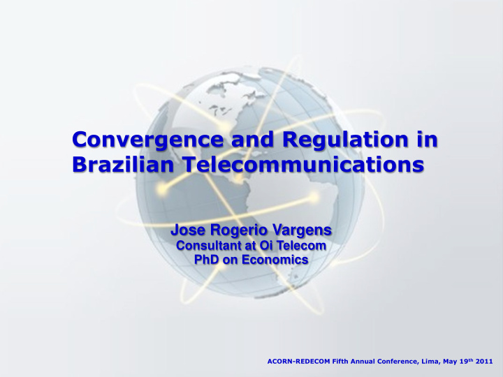 convergence and regulation in brazilian telecommunications