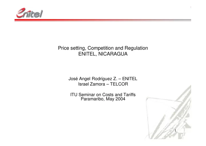 price setting competition and regulation enitel nicaragua