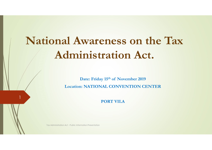 national awareness on the tax administration act