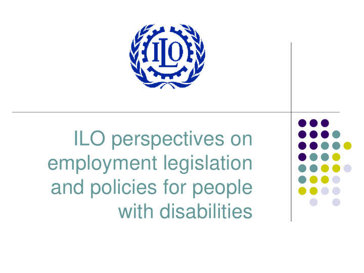 ilo perspectives on employment legislation and policies