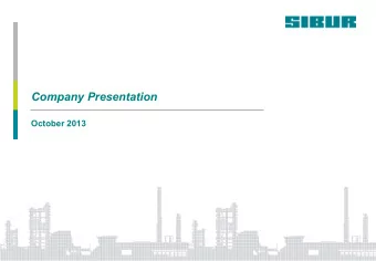 Company Presentation  October 2013  DISCLAIMER  The information contained herein pertaining to