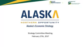 Strategy Committee Meeting,  February 27th, 2017  A program of  Agenda Overview  Introduction of
