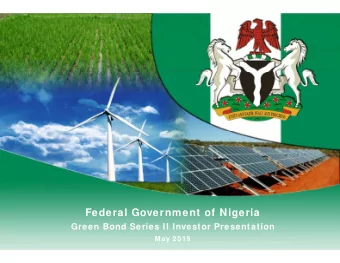 Federal Government of Nigeria  Green Bond Series II Investor Presentation  May 2019  Contents