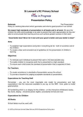 Pride in Progress Presentation Policy Rationale The Presentation Policy is a working document which