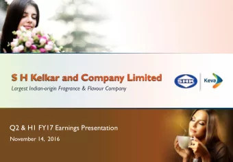 S H Kelkar and Company Limited  Largest Indian-origin Fragrance &amp; Flavour Company  Q2 &amp; H1