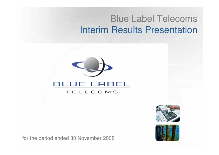 blue label telecoms interim results presentation
