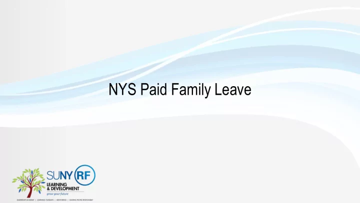 nys paid family leave overview