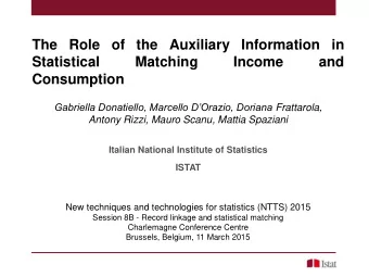 The Role of the Auxiliary Information in  Statistical  Matching  Income  and  Consumption Gabriella