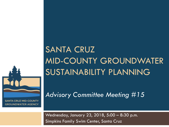 santa cruz mid county groundwater sustainability planning