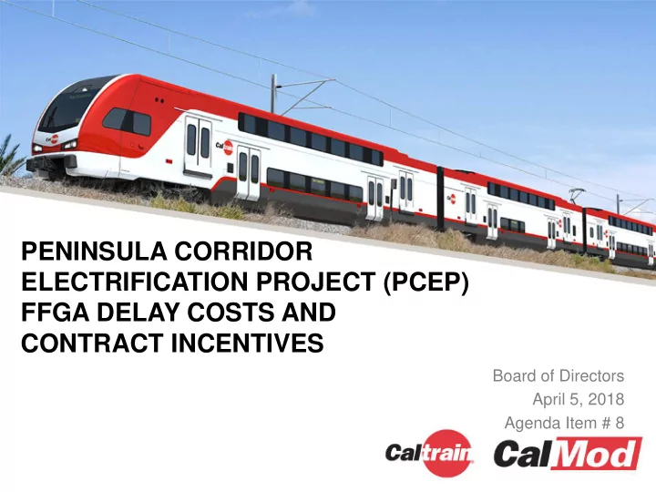 peninsula corridor electrification project pcep ffga