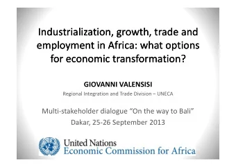 Industrialization  Industrialization,  , growth  growth,  , trade  trade and  and  employment