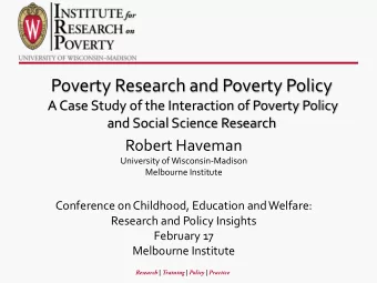 Poverty Research and Poverty Policy  A Case Study of the Interaction of Poverty Policy  and Social