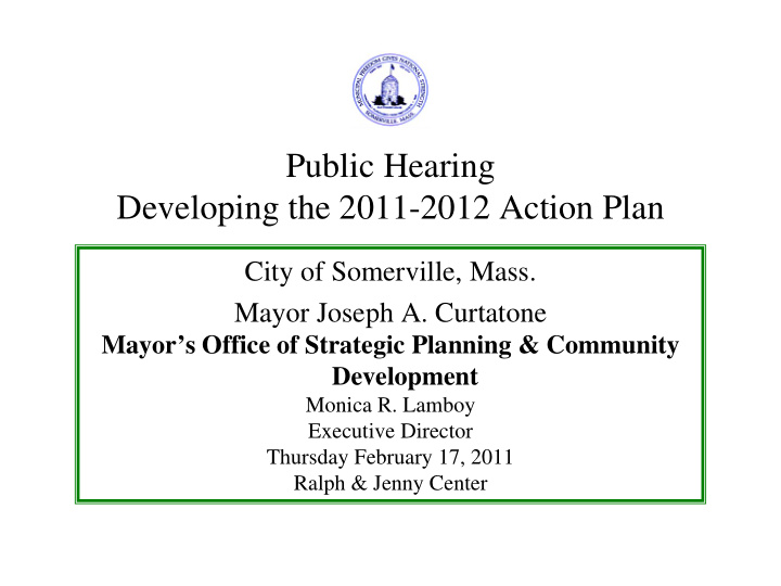 public hearing developing the 2011 2012 action plan