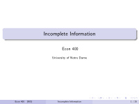 incomplete information