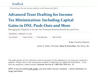 Gains in DNI, Push-Outs and More  Managing the Disparity in Income Tax Treatment Between