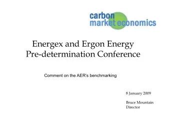 Energex and Ergon Energy  Pre-determination Conference  Comment on the AERs benchmarking  8
