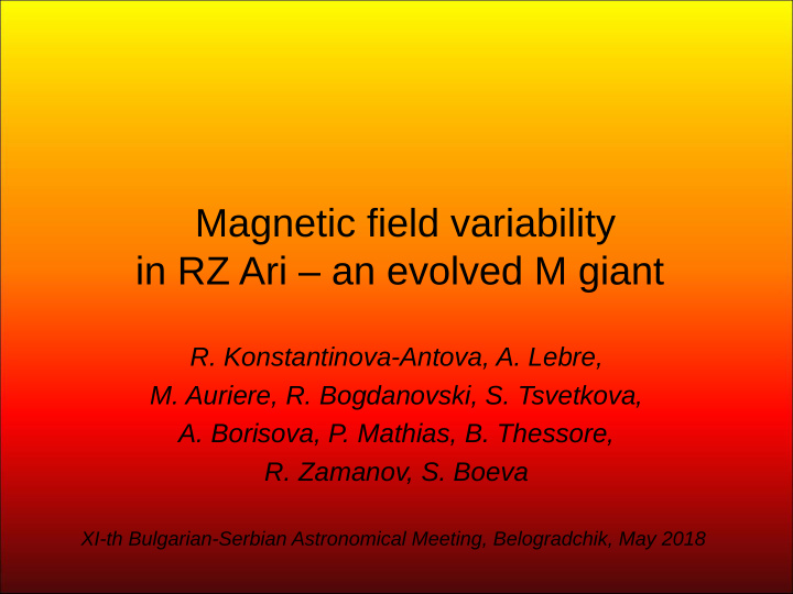 magnetic field variability in rz ari an evolved m giant