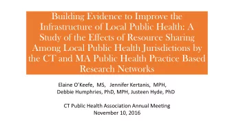 Infrastructure of Local Public Health: A  Study of the Effects of Resource Sharing  Among Local