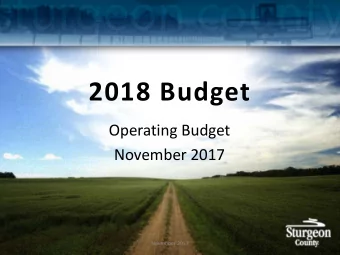 2018 Budget  Operating Budget  November 2017  November 2017  1  Agenda  Budget Process