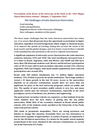 The Challenges of Latin American Universities  Good morning,  Ladies and gentlemen,  Magnificent