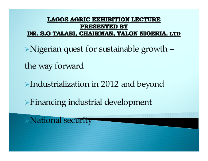 nigerian quest for sustainable growth the way forward