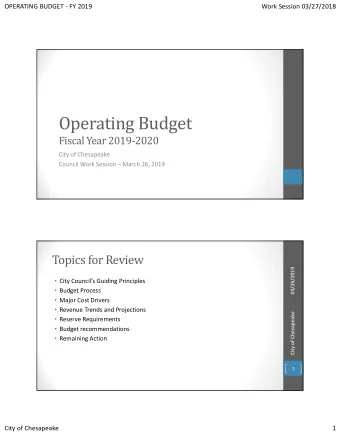 Operating Budget  Fiscal Year 2019-2020  City of Chesapeake  Council Work Session  March 26,