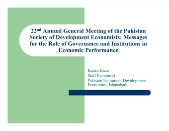 22 nd Annual General Meeting of the Pakistan  Society of Development Economists: Messages  for the