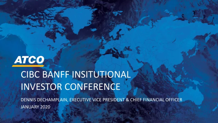cibc banff insitutional investor conference