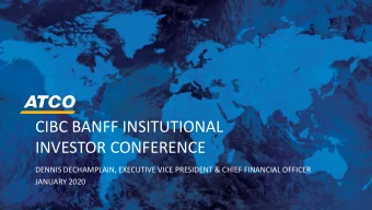 CIBC BANFF INSITUTIONAL  INVESTOR CONFERENCE  DENNIS DECHAMPLAIN, EXECUTIVE VICE PRESIDENT &amp;