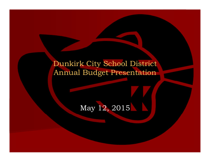dunkirk city school district annual budget presentation