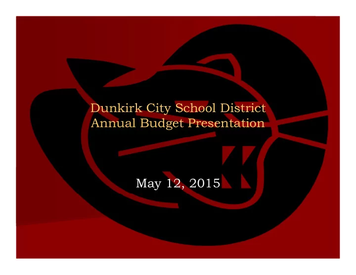 dunkirk city school district annual budget presentation