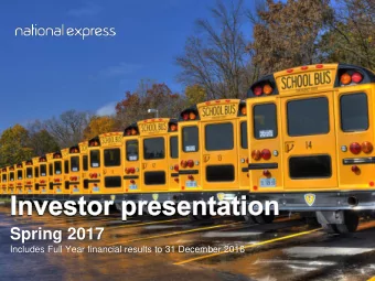 Spring 2017  Includes Full Year financial results to 31 December 2016  Cautionary statement  This