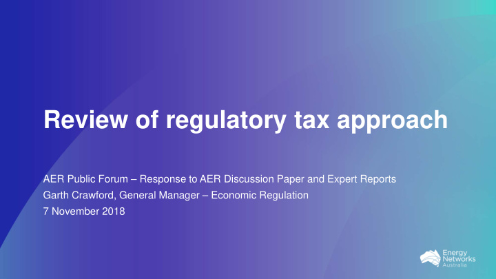 review of regulatory tax approach