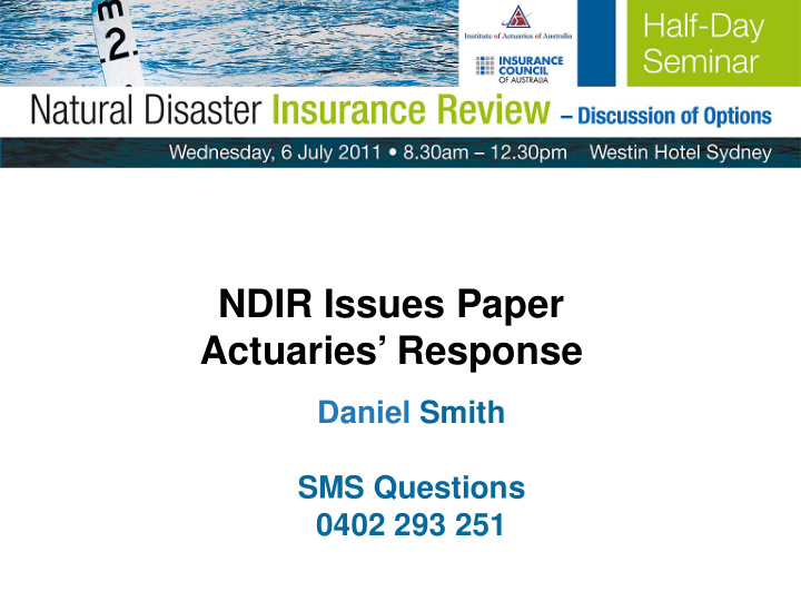 ndir issues paper actuaries response