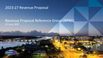 2023  27 Revenue Proposal Revenue Proposal Reference Group (RPRG) 25 June 2020  1  Governance