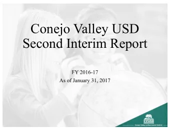 Conejo Valley USD  Second Interim Report  FY 2016-17  As of January 31, 2017  Education Code