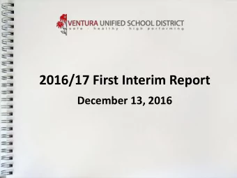2016/17 First Interim Report  December 13, 2016  Required Annual  Budgeting and Reporting  Annual