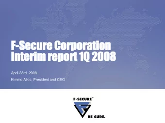 Interim  In  terim re  repo  port  rt 1Q  1Q 20  2008  April 23rd, 2008  Kimmo Alkio, President and