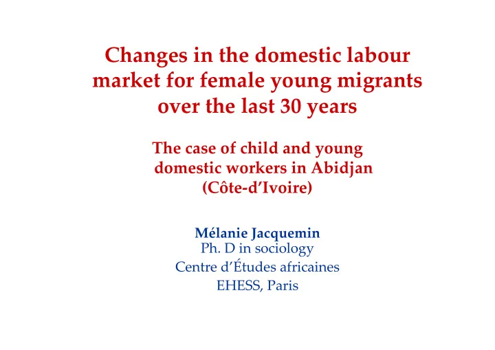 changes in the domestic labour market for female young