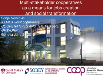 Multi-stakeholder cooperatives  as a means for jobs creation  and social transformation  Sonja
