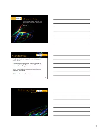1  Some insight into the state of the  current Management Liability  segment- US Markets
