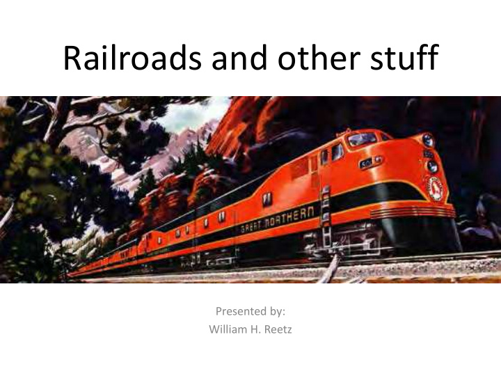 railroads and other stuff