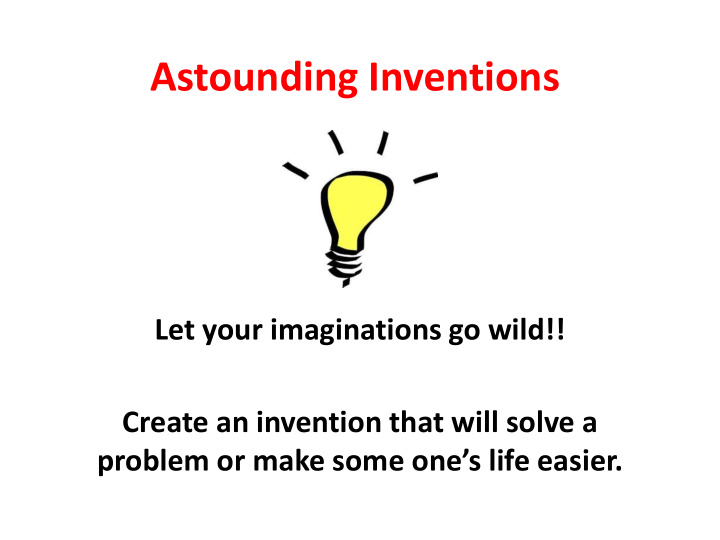 astounding inventions