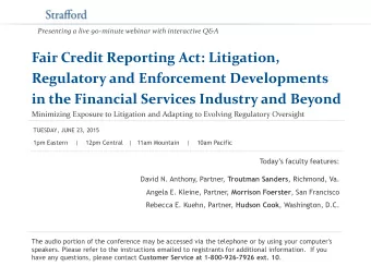 in the Financial Services Industry and Beyond  Minimizing Exposure to Litigation and Adapting to